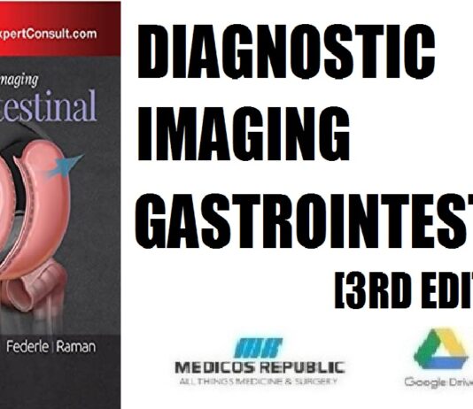 Diagnostic Imaging Gastrointestinal E-Book 3rd Edition PDF
