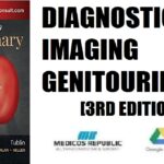 Diagnostic Imaging Genitourinary 3rd Edition PDF