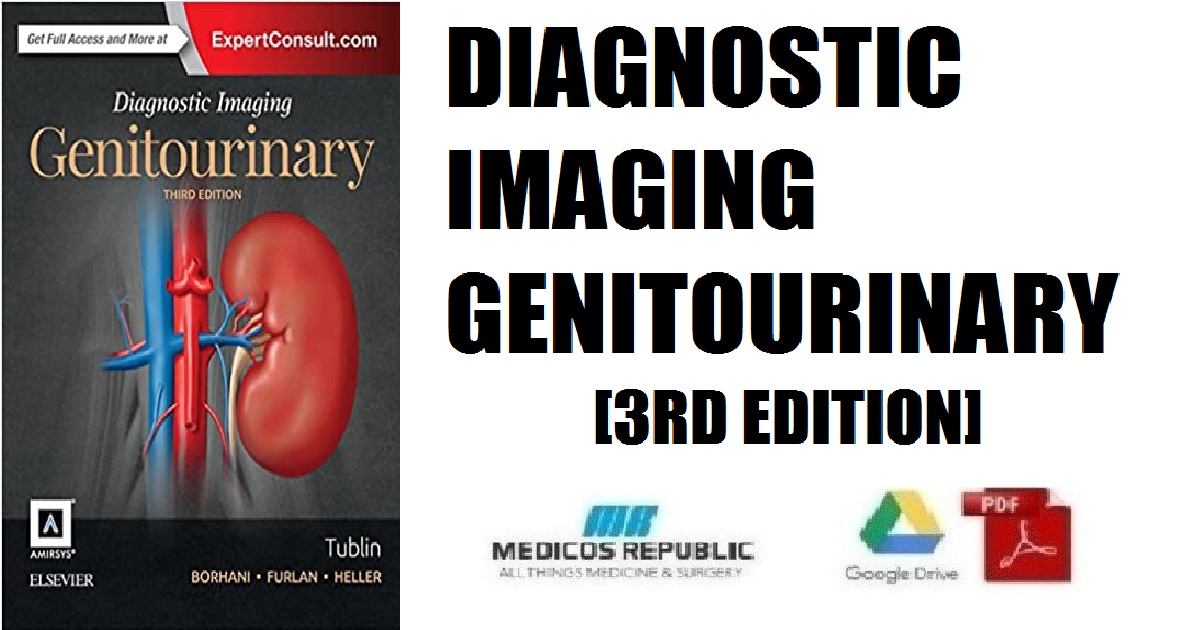 Diagnostic Imaging: Genitourinary 3rd Edition PDF