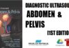 Diagnostic Ultrasound Abdomen and Pelvis E-Book 1st Edition PDF