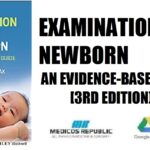 Examination of the Newborn An Evidence-Based Guide 3rd Edition PDF