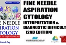 Fine Needle Aspiration Cytology Interpretation and Diagnostic Difficulties 2nd Edition PDF