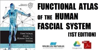 Functional Atlas of the Human Fascial System 1st Edition PDF