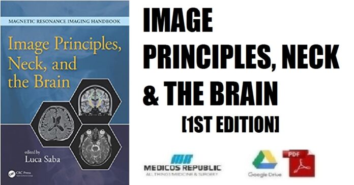 Image Principles, Neck, and the Brain 1st Edition PDF