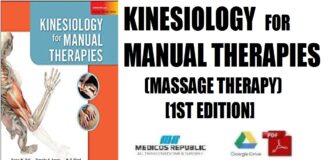 Kinesiology for Manual Therapies (Massage Therapy) 1st Edition PDF
