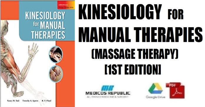 Kinesiology for Manual Therapies (Massage Therapy) 1st Edition PDF