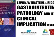 Lewin, Weinstein and Riddell's Gastrointestinal Pathology and its Clinical Implications 2nd Edition PDF