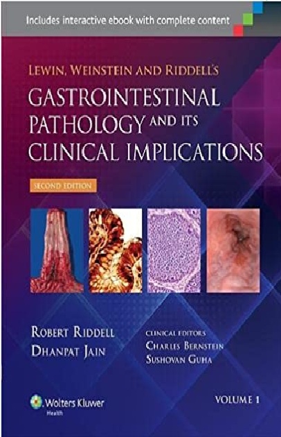 Lewin, Weinstein and Riddell's Gastrointestinal Pathology and its Clinical Implications 2nd Edition PDF