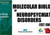 Molecular Biology of Neuropsychiatric Disorders 1st Edition PDF