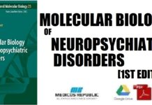 Molecular Biology of Neuropsychiatric Disorders 1st Edition PDF