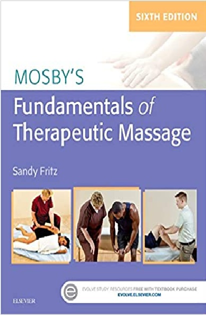 Mosby's Fundamentals of Therapeutic Massage 6th Edition PDF