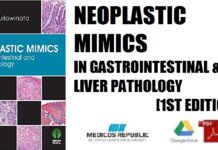 Neoplastic Mimics in Gastrointestinal and Liver Pathology 1st Edition PDF