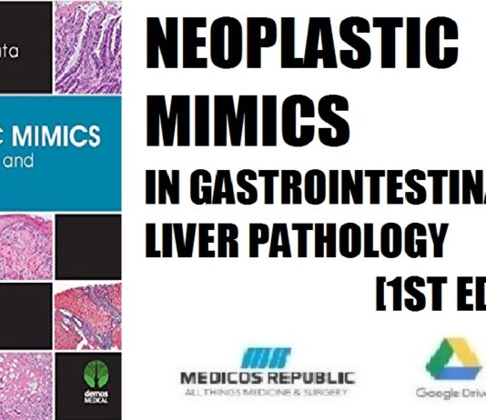 Neoplastic Mimics in Gastrointestinal and Liver Pathology 1st Edition PDF