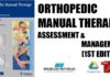 Orthopedic Manual Therapy Assessment and Management 1st Edition PDF