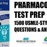 Pharmacology Test Prep 1500 USMLE-Style Questions & Answers PDF