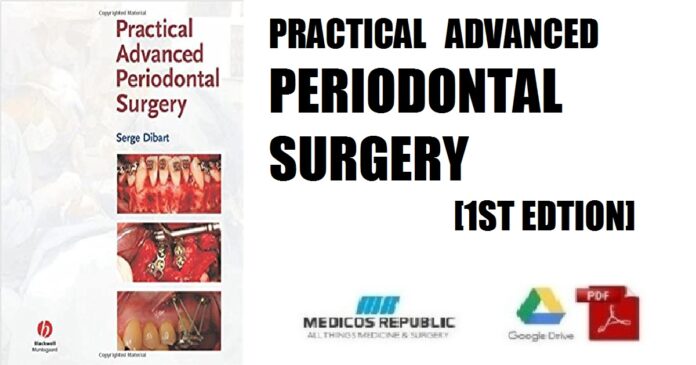 Practical Advanced Periodontal Surgery 1st Edition PDF