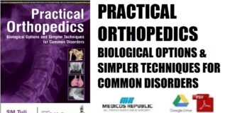 Practical Orthopedics Biological Options and Simpler Techniques for Common Disorders PDF