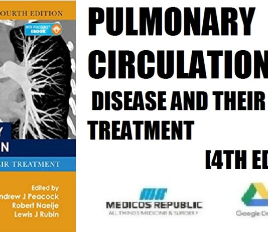 Pulmonary Circulation - Diseases and Their Treatment 4th Edition PDF