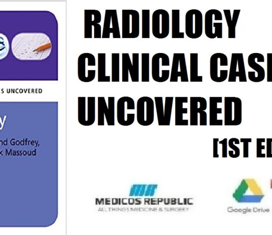 Radiology Clinical Cases Uncovered 1st Edition PDF
