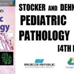 Stocker and Dehner's Pediatric Pathology 4th Edition PDF