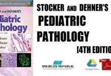 Stocker and Dehner's Pediatric Pathology 4th Edition PDF