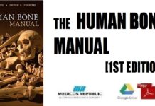 The Human Bone Manual 1st Edition PDF