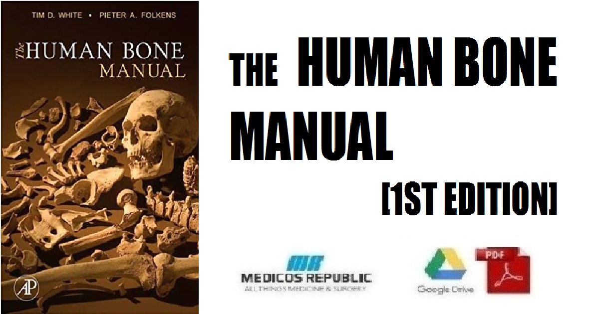The Human Bone Manual 1st Edition PDF
