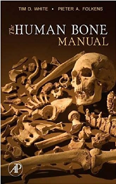 The Human Bone Manual 1st Edition PDF