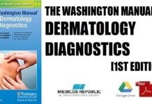 The Washington Manual of Dermatology Diagnostics 1st Edition PDF