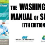 The Washington Manual of Surgery 7th Edition PDF
