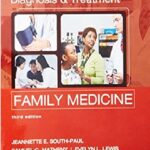 CURRENT Diagnosis & Treatment in Family Medicine (LANGE CURRENT Series) 3rd Edition PDF Free Download