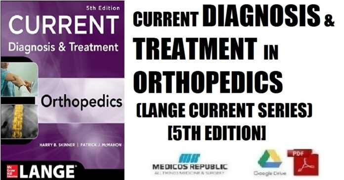 CURRENT Diagnosis & Treatment in Orthopedics (LANGE CURRENT Series) 5th Edition PDF