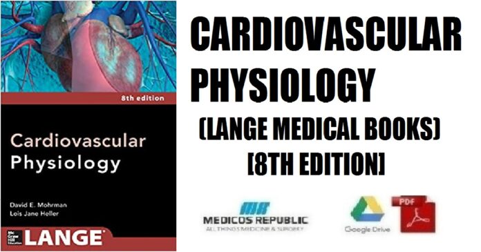 Cardiovascular Physiology (Lange Medical Books) 8th Edition PDF