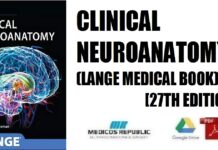 Clinical Neuroanatomy (Lange Medical Book) 27th Edition PDF