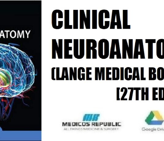 Clinical Neuroanatomy (Lange Medical Book) 27th Edition PDF