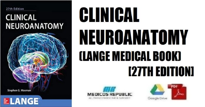 Clinical Neuroanatomy (Lange Medical Book) 27th Edition PDF