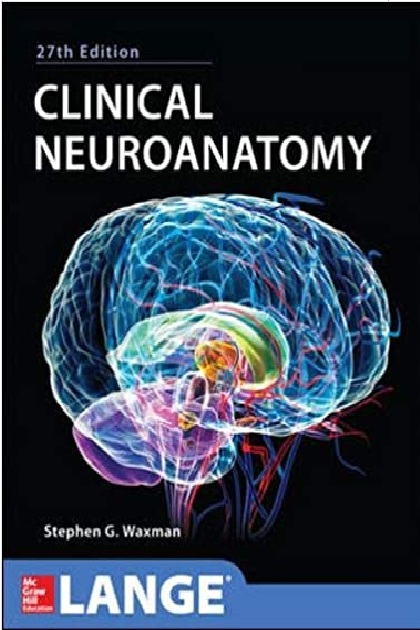 Clinical Neuroanatomy (Lange Medical Book) 27th Edition PDF