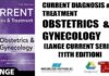Current Diagnosis & Treatment Obstetrics & Gynecology (LANGE CURRENT Series) 11th Edition PDF