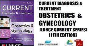 Current Diagnosis & Treatment Obstetrics & Gynecology (LANGE CURRENT Series) 11th Edition PDF