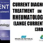 Current Diagnosis & Treatment in Rheumatology (LANGE CURRENT Series) 3rd Edition PDF Free Download