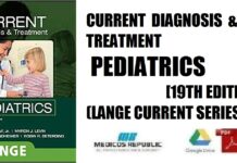 Current Diagnosis and Treatment Pediatrics 19th Edition (LANGE CURRENT Series) PDF