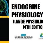 Endocrine Physiology (Lange Physiology Series) 4th Edition PDF