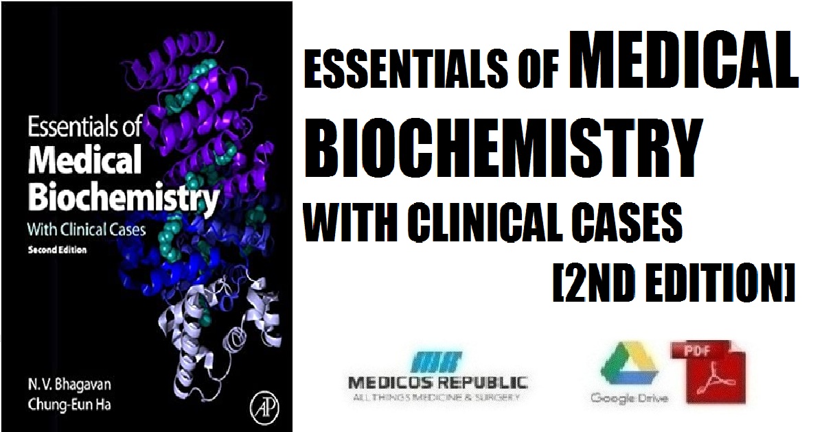 Essentials of Medical Biochemistry: With Clinical Cases 2nd Edition PDF