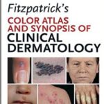 Fitzpatrick’s Color Atlas and Synopsis of Clinical Dermatology 7th Edition PDF Free Download