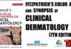 Fitzpatrick's Color Atlas and Synopsis of Clinical Dermatology 7th Edition PDF