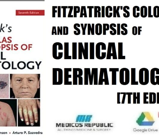 Fitzpatrick's Color Atlas and Synopsis of Clinical Dermatology 7th Edition PDF