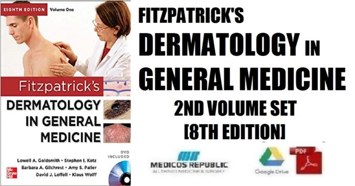 Fitzpatrick's Dermatology in General Medicine, 2 Volume Set 8th Edition PDF