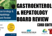 Gastroenterology and Hepatology Board Review 3rd Edition PDF