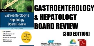 Gastroenterology and Hepatology Board Review 3rd Edition PDF