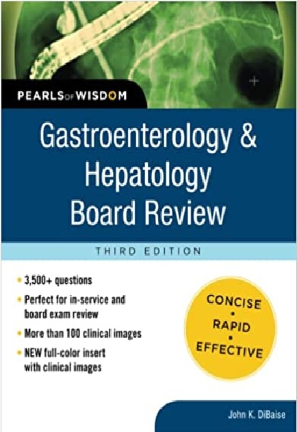 Gastroenterology and Hepatology Board Review 3rd Edition PDF